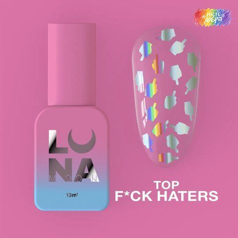 Топовое покрытие с голографическими элементами LUNA F*ck Haters, 13 мл LUNA-TOP-FK фото